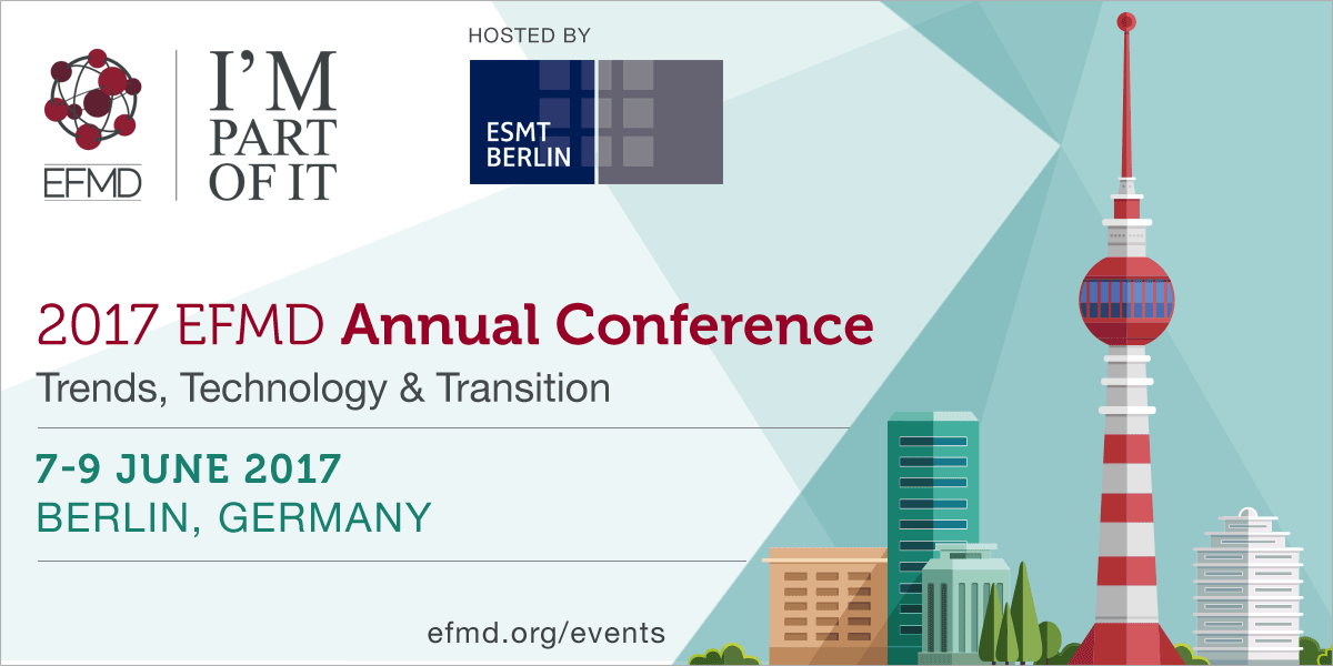 2017 EFMD Annual Conference - Register now!