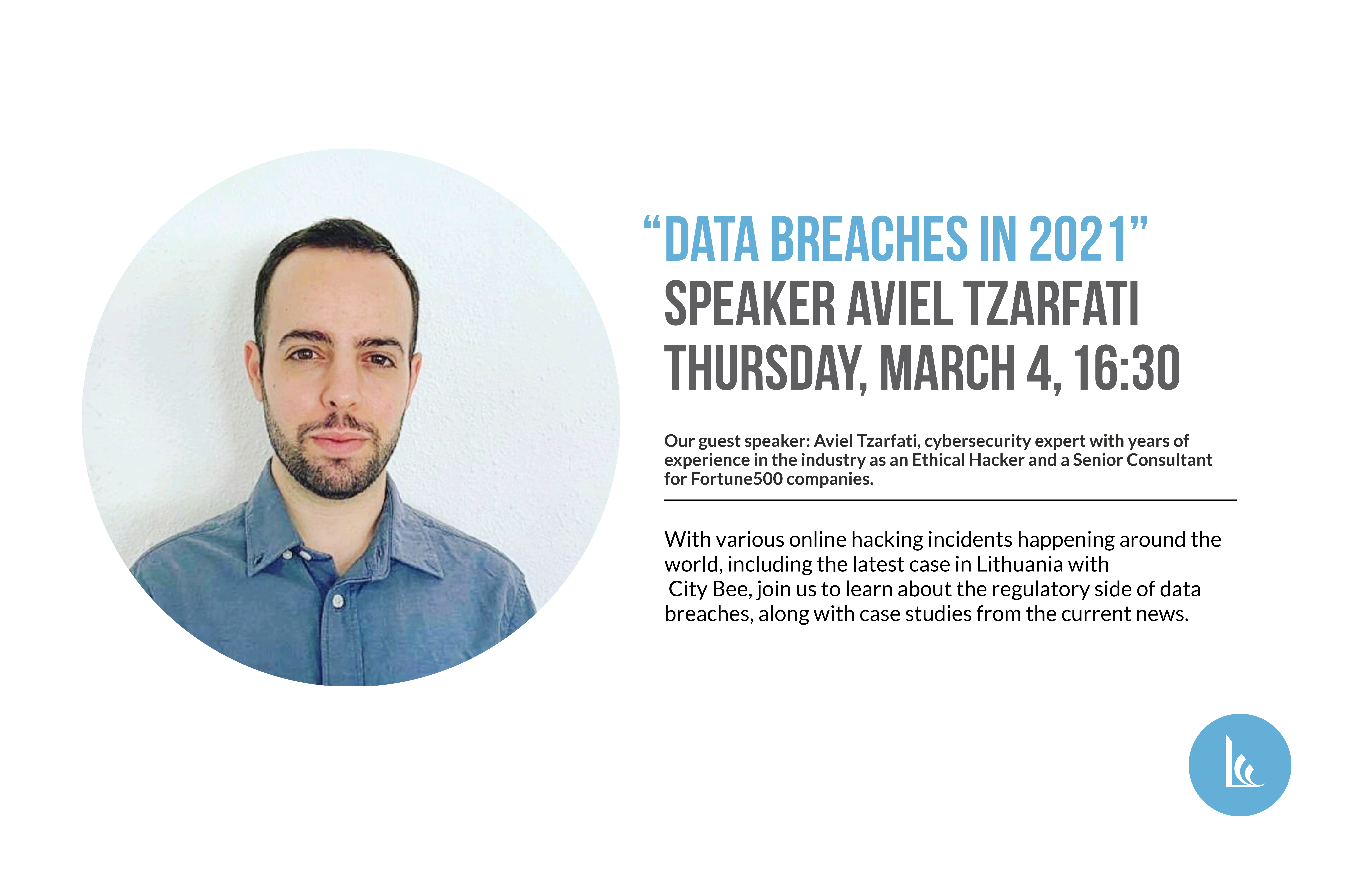 Join us on March 4, at 4:30 pm (EET) for a webinar on Data Breaches in 2021, with Aviel Tzarfaty, a cybersecurity expert.